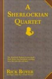 book cover of A Sherlockian quartet by Rick Boyer