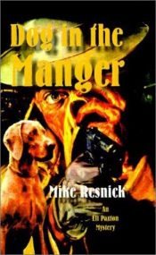 book cover of Dog in the manger by Mike Resnick