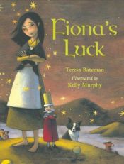 book cover of Fiona's luck by Teresa Bateman