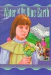 book cover of Water at the Blue Earth by Ann Howard Creel