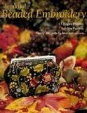 book cover of Beautiful Beaded Embroidery: 17 Elegant Projects by Country Bumpkin