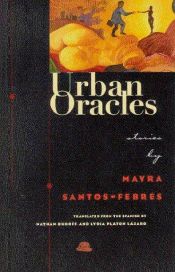 book cover of Urban Oracles by Mayra Santos-Febres