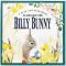 An adventure with Billy Bunny