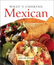 book cover of What's cooking : Mexican by Marlena Spieler