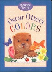 book cover of Oscar Otter's Colors by Maurice Pledger