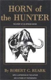 book cover of Horn of the Hunter by Robert Ruark