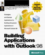 book cover of Building Applications With Microsoft Outlook 98 (Indep. Programming) by Microsoft