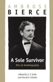 book cover of A sole survivor : bits of autobiography by 安布罗斯·比尔斯