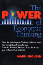 book cover of The Power of Economic Thinking by Mark Skousen