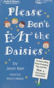 book cover of Please don't eat the daisies. With drawings by Carl Rose by Jean Kerr