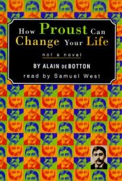 book cover of How Proust Can Change Your Life (Abridged) by الن دو باتن