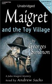book cover of Maigret and the Toy Village by Georges Simenon