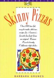 book cover of Skinny Pizzas by Barbara Grunes