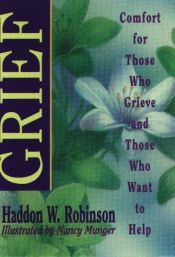 book cover of Grief by Haddon W. Robinson