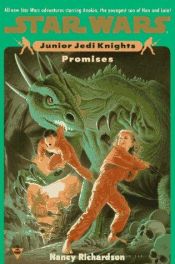 book cover of Star Wars: Junior Jedi Knights: Promises by Nancy Richardson