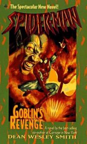 book cover of Spider-Man 2: Goblin's Revenge by Dean Wesley Smith