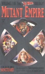 book cover of X-Men Mutant Empire 1: Sanctuary (X-Men) by Christopher Golden