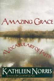 book cover of Amazing Grace by Kathleen Norris