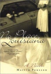 book cover of No Place, Louisiana by Martin Pousson