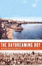 book cover of The daydreaming boy by Micheline Aharonian Marcom