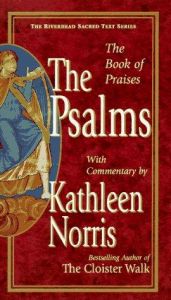 book cover of The Psalms (Riverhead Sacred Text Series) by Kathleen Norris