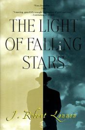 book cover of The Light of the Falling Stars by J. R. Lennon