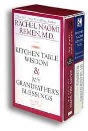 book cover of Kitchen Table Wisdom & My Grandfather's Blessing (2 Volume Set) by Rachel Naomi Remen