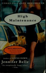 book cover of High maintenance by Jennifer Belle