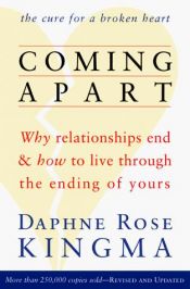 book cover of Coming Apart by Daphne Rose Kingma