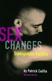book cover of Le Mouvement transgenre : Changer de sexe by Pat Califia
