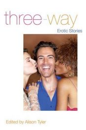 book cover of Three-Way: Erotic Stories by Alison Tyler