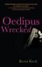 Oedipus wrecked