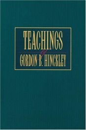 book cover of Teachings of Gordon B. Hinckley [two copies] by Gordon B. Hinckley
