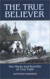 book cover of The True Believer by Jonathan Edwards