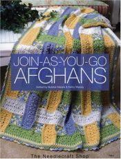 book cover of Join-As-You-Go Afghans by Bobbie Matela