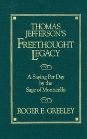 book cover of Thomas Jefferson's Freethought Legacy by תומאס ג'פרסון