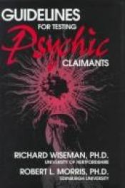 book cover of Guidelines for Testing Psychic Claimants by Richard Wiseman