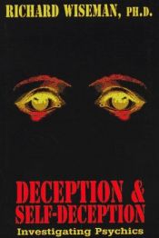 book cover of Deception Self Deception by Richard Wiseman