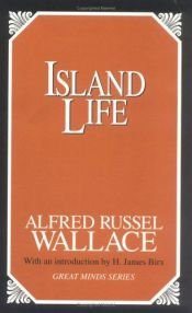 book cover of Island Life (Great Minds Series) by Alfred Russel Wallace