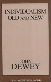 book cover of Individualism Old and New by ジョン・デューイ