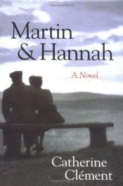 book cover of Martin und Hannah by Catherine Clément