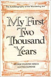 book cover of My first two thousand years by George Sylvester Viereck