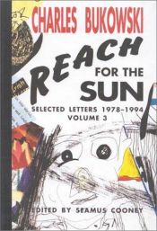 book cover of Reach for the sun by چارلز بوکوفسکی