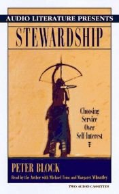 book cover of Stewardship : choosing service over self interest by Peter Block