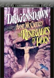 book cover of Dragonsdawn and Renegades of Pern (Fantastic Audio Series) by Энн Маккефри