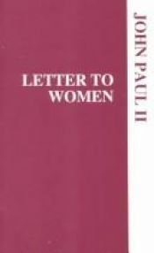 book cover of Letter of Pope John Paul II to Women by Pope John Paul II