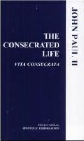 book cover of Consecrated Life by II. János Pál pápa