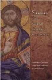 book cover of Summary of the National Directory for Catechesis by U.S. Catholic Church