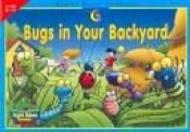 book cover of Bugs in Your Backyard (Sight Word Readers) by Rozanne Lanczak Williams
