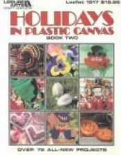 book cover of Holidays in Plastic Canvas by Leisure Arts